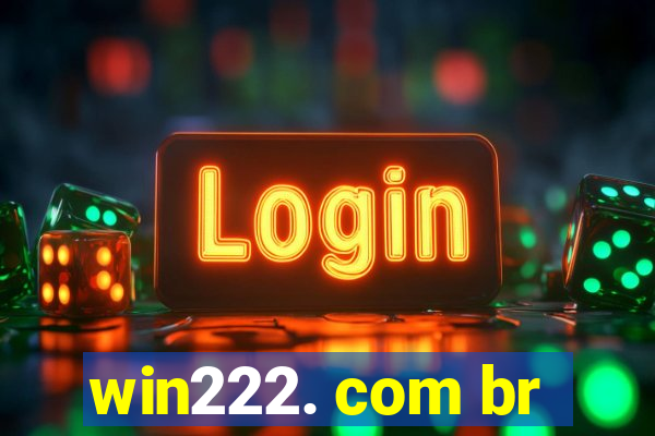 win222. com br